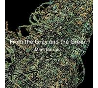 Barreca Marc - From The Gray And The Green