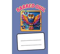BARRED OWL: ANIMALS OF THE WORLD, Positive Affirmation, Motivational and Inspirational Notebook, Animal Notebook, Birthday Gifts, Motivational Gifts, Notebook Gifts, Anniversary Gifts, For All...
