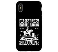 Barrel Racing è per persone intelligenti Funny Barrel Racer Custodia per iPhone X/XS