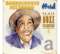 Barrelhouse Jazzband - Plays Duke Ellington