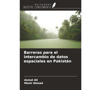 Barreras para el intercambio de datos espaciales en Pakistán