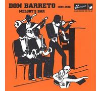 Barreto, Don & His Orchestra - Melody's Bar