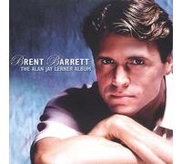 Barrett, Brent - Alan Jay Lerner Album