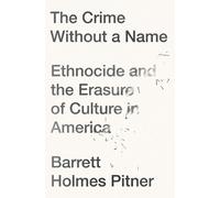 Barrett Holmes Pitner The Crime Without a Name (Tascabile)