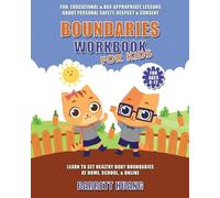 Barrett Huang Boundaries Workbook for Kids (Tascabile) Mental Health Therapy