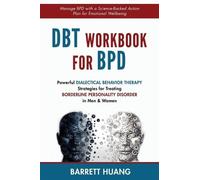 Barrett Huang DBT Workbook For BPD (Copertina rigida) Mental Health Therapy