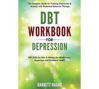 Barrett Huang DBT Workbook for Depression (Tascabile) Mental Health Therapy