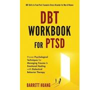 Barrett Huang DBT Workbook For PTSD (Copertina rigida) Mental Health Therapy