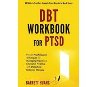 Barrett Huang DBT Workbook For PTSD (Tascabile) Mental Health Therapy