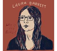 Barrett, Laura - Who Is The Baker