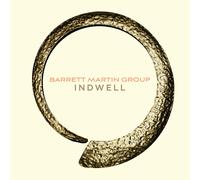 Barrett Martin Group Indwell (CD)