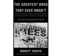 Barrett Martin The Greatest Band That Ever Wasn't (Copertina rigida)