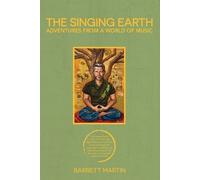 Barrett Martin The Singing Earth (Tascabile)