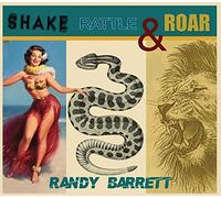 Barrett, Randy - Shake Rattle & Roar