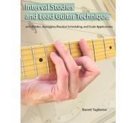 Barrett Tagliarino Interval Studies and Lead Guitar Technique (Tascabile)