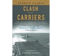 Barrett Tillman Clash of the Carriers (Tascabile)