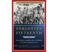 Barrett Tillman Forgotten Fifteenth (Tascabile) World War II Collection