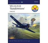 Barrett Tillman VF-11/111 ‘Sundowners’ 1942-95 (Tascabile) Aviation Elite Units