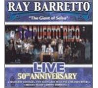 Barretto, Ray - Barretto 50th Anniversary