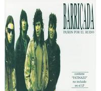 BARRICADA - PASION POR EL RUIDO