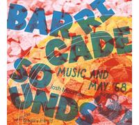 Barricade Sounds: Music and May '68