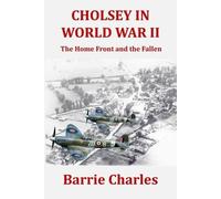 Barrie Charles Cholsey in World War II (Tascabile)