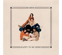 Barrie - Happy to Be Here (Mc)