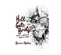 Barrie Miskin Hell Gate Bridge (Tascabile)