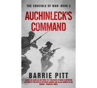 Barrie Pitt Auchinleck's Command (Tascabile) Crucible of War