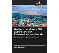 Barriere coralline - Siti australiani per l'educazione ambientale: Barriere coralline - educazione ambientale