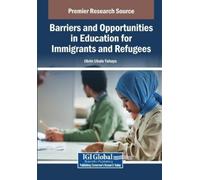 Barriers and Opportunities in Education for Immigrants and Refugees (Tascabile)