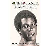 Barrington Augustus Sowden One Journey, Many Lives (Tascabile)