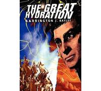 Barrington Bayley The Great Hydration (Copertina rigida)