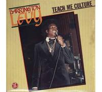 LEVY, BARRINGTON - TEACH ME CULTURE