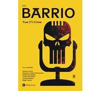 Barrio (2025). Vol. 2: True (?) crime