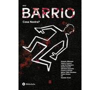 Barrio. Cosa nostra? (2025) (Vol. 7)