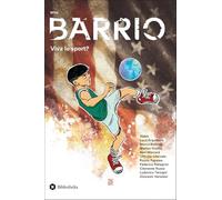 Barrio. Viva lo sport? (Vol. 6)