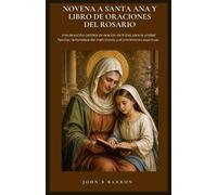 Barron John B Spa-Novena A Santa Ana Y Libro BOOK NUOVO