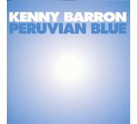 Barron,Kenny - Peruvian Blue