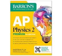 Barron's Educat AP Physics 2 Premium, Fourth Edition: Prep Book with (Tascabile)