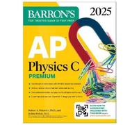 Robert A. Pelco AP Physics C Premium, Eighth Ed (Tascabile) (PRESALE 16/01/2025)