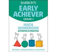 Barron's Educat Barron's Early Achiever: Grade 1 Math Workbook Activ (Tascabile)