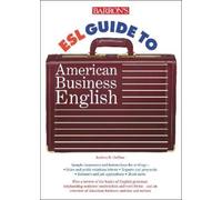 Barron's Educational Series Andrea B. ESL Guide to American Business (Tascabile)