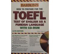 Barron's How to Prepare for the TOEFL test: Test of English As a Foreign Language