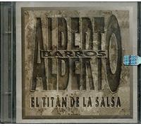 Barros, Alberto - Titan De La Salsa