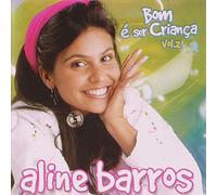 Barros, Aline - Bom E Ser Crianca 2