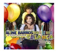 Barros, Aline - Bom & Ser Crianca