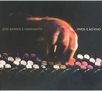 BARROS, JOSE - VIVOS E AO VIVO (2 CD)
