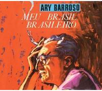 Barroso Ary - Meu Brasil Brasileiro (+ Um Interpreta O Outro)