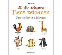 Barroux Birte D All die schönen Tiere zeichnen. Ganz einfach in vier (Tascabile)